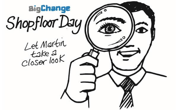 CEO’s Blog – Shop Floor Day – Let Martin take a closer look image